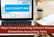 6-ways-cloud-accounting-software-malaysia-streamlines-accounting-tasks